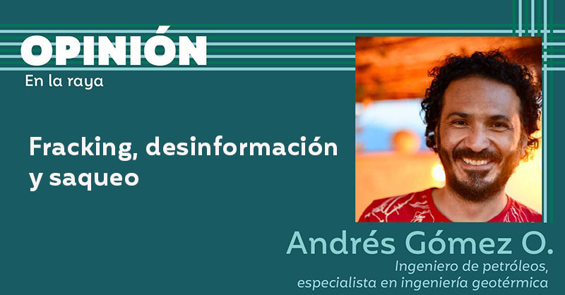 Fracking, desinformación y saqueo