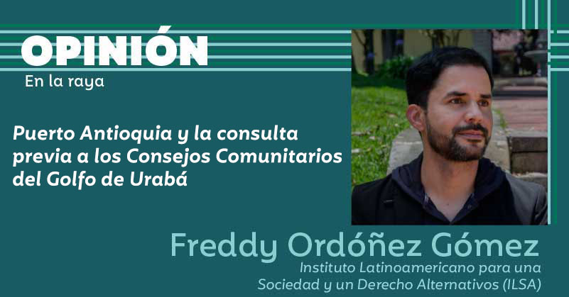 Puerto Antioquia y la consulta previa a los Consejos Comunitarios del Golfo de Urabá