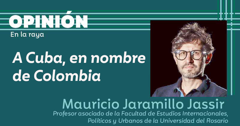 A Cuba, en nombre de Colombia