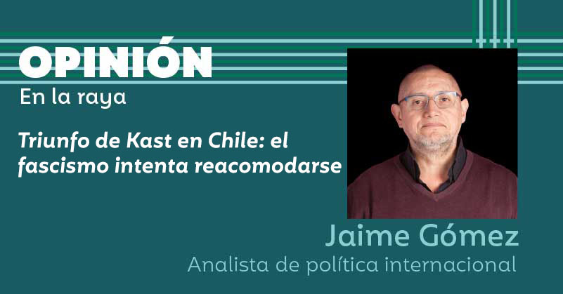 Triunfo de Kast en Chile: el fascismo intenta reacomodarse