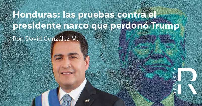Honduras: las pruebas contra el presidente narco que perdonó Trump