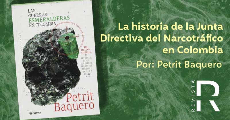 La historia de la Junta Directiva del Narcotráfico en Colombia