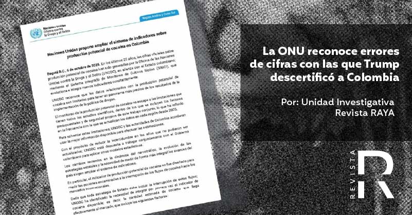 La ONU reconoce errores de cifras con las que Trump descertificó a Colombia