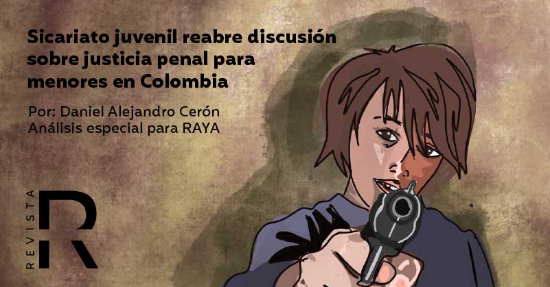 Sicariato juvenil reabre discusión sobre justicia penal para menores en Colombia