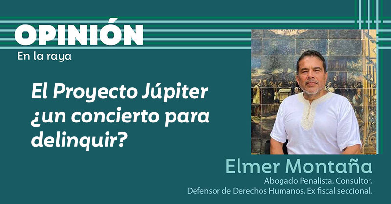 El Proyecto Júpiter ¿un concierto para delinquir?