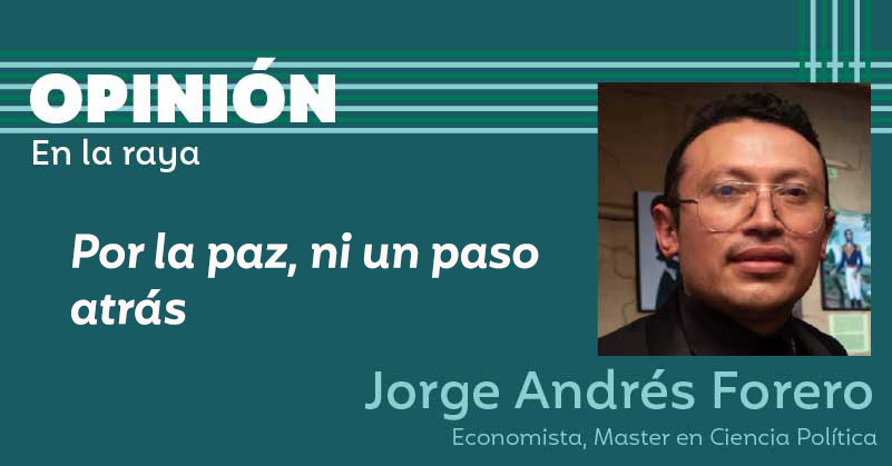 Por la paz, ni un paso atrás