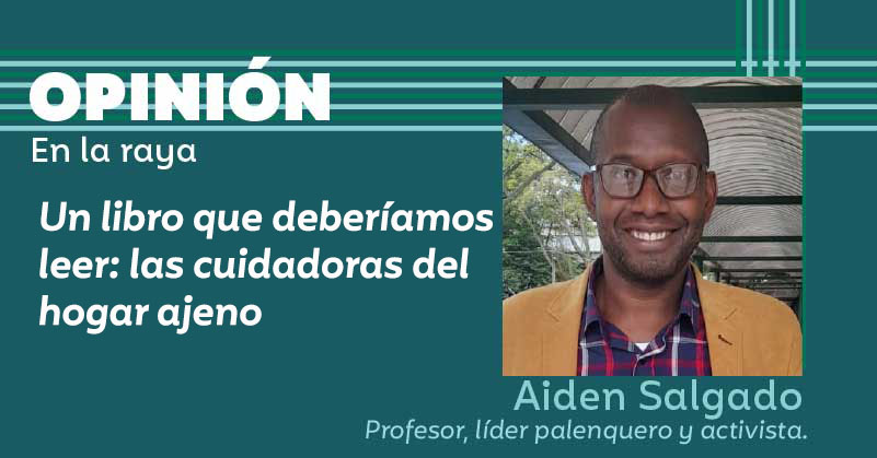 Un libro que deberíamos leer: las cuidadoras del hogar ajeno