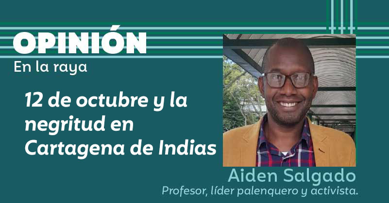 12 de octubre y la negritud en Cartagena de Indias