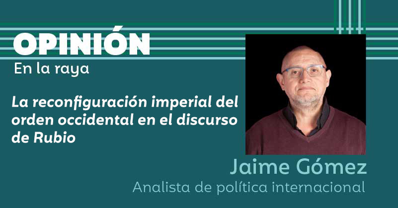 La reconfiguración imperial del orden occidental en el discurso de Rubio