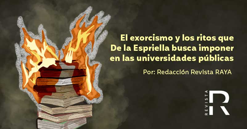 El exorcismo y los ritos que De la Espriella busca imponer en las universidades públicas 