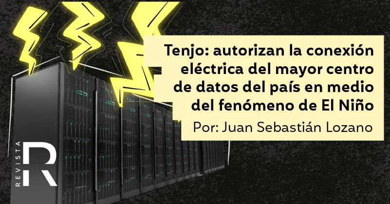 Tenjo: autorizan la conexión eléctrica del mayor centro de datos del país en medio del fenómeno de El Niño