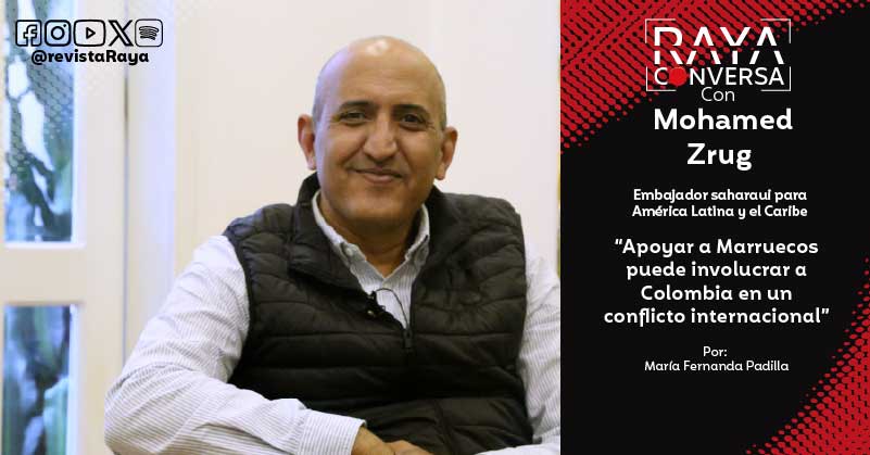 “Apoyar a Marruecos puede involucrar a Colombia en un conflicto internacional”