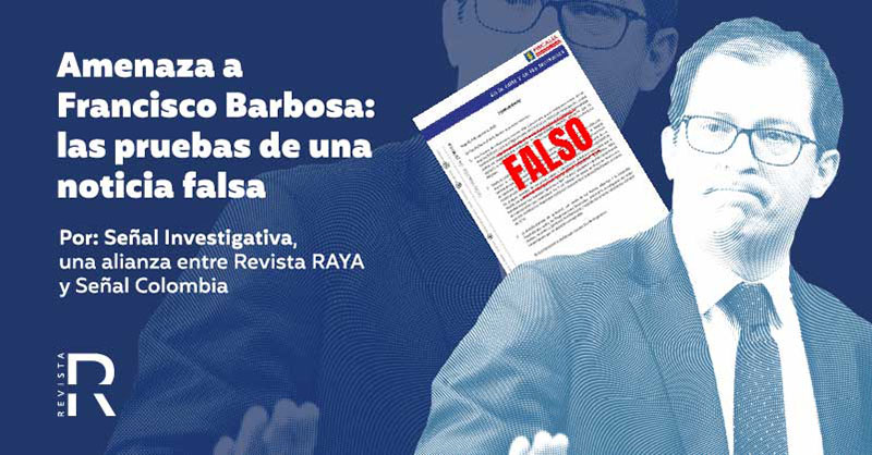 Amenaza a Francisco Barbosa: las pruebas de una noticia falsa 