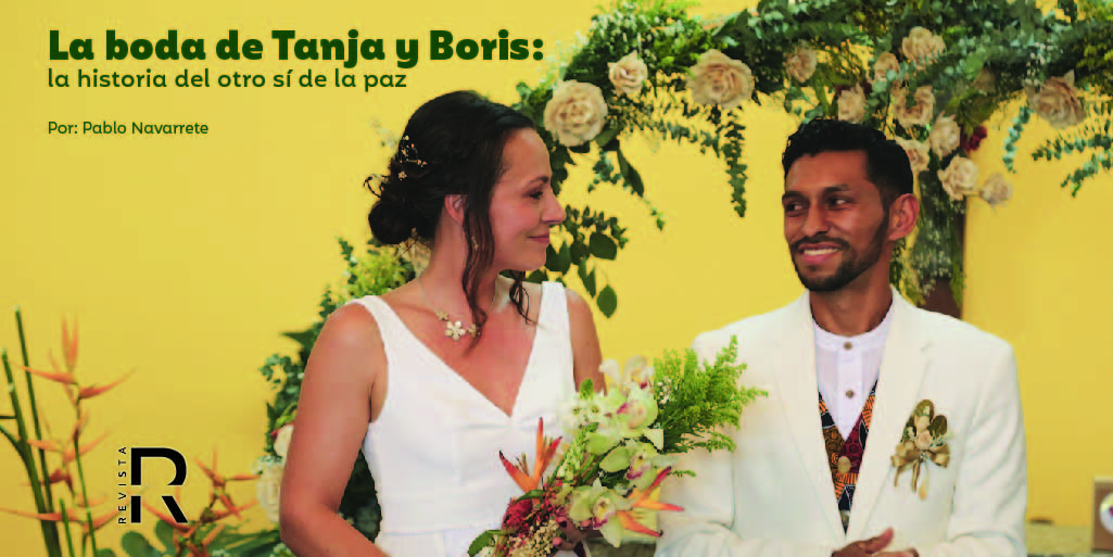 La boda de Tanja y Boris: la historia del otro sí de la paz