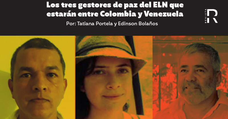 Los tres gestores de paz del ELN que estarán entre Colombia y Venezuela 
