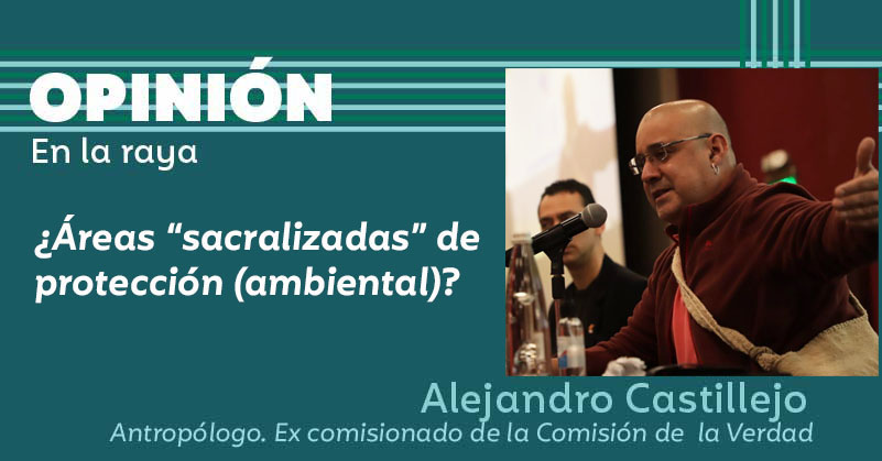 ¿Áreas “sacralizadas” de protección (ambiental)?