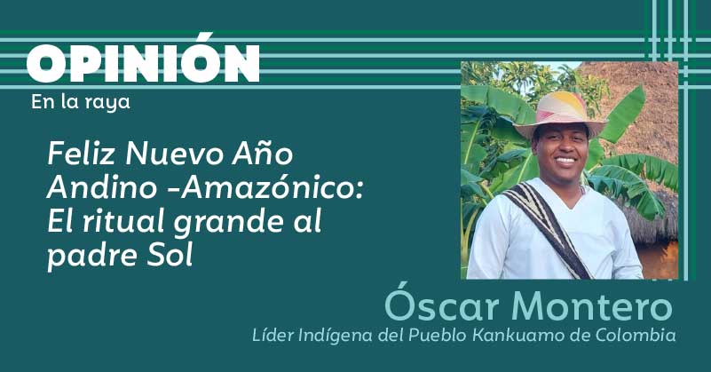Feliz Nuevo Año Andino -Amazónico: El ritual grande al padre Sol